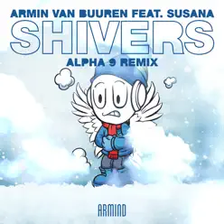 Shivers (feat. Susana) [ALPHA 9 Remix] - Single - Armin Van Buuren