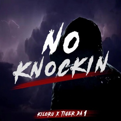 No Knockin (feat. Tiger Da 1) - Single
