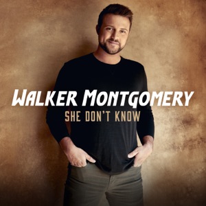 Walker Montgomery - She Don't Know - Line Dance Music