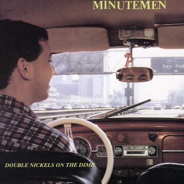 Minutemen - Double Nickels on the Dime