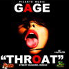 Throat (Radio Edit) - Gage