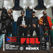 Fiel (feat. Los Legendarios &amp; Myke Towers) [Remix] - Wisin, Jhayco &amp; Anuel AA Cover Art