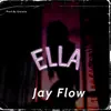 Stream & download Ella Jay Flow - Single