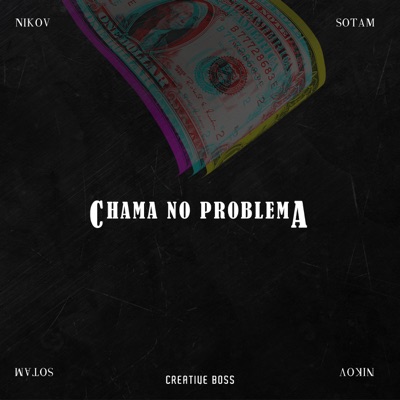 Chama no Problema (feat. Sotam) - Single