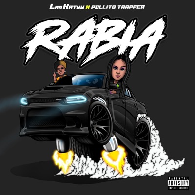Rabia (feat. El Pollito Trapper) - Single
