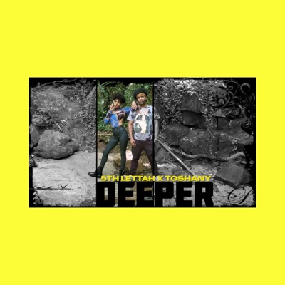 Deeper (No Bueno) (feat. Toshany) - Single