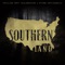 Southern Land - Taylor Ray Holbrook & Ryan Upchurch lyrics