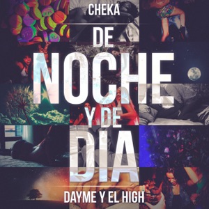 De noche y de día (feat. Cheka) [feat. Cheka]