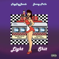 Light Shit (feat. Jonny Pri$e) - Single - Tay Tay Bands