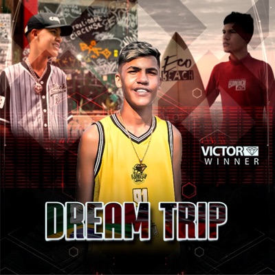 Dream Trip - Single