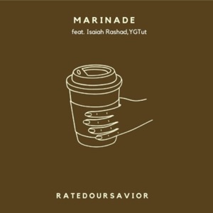 Marinade (feat. Isaiah Rashad & YGTUT) - Single