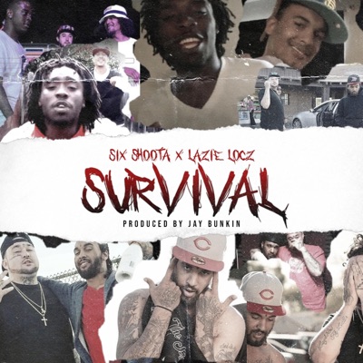 Six Shoota - Survival (feat. Lazie Locz)
