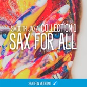 Smooth Jazz Collection  Sax for All . Vol I artwork