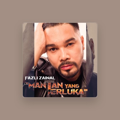 Listen to Fazli Zainal, watch music videos, read bio, see tour dates & more!