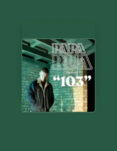 Posłuchaj wykonawcy Papa Rua, obejrzyj teledyski, przeczytaj biografię, zobacz daty tras koncertowych i nie tylko!