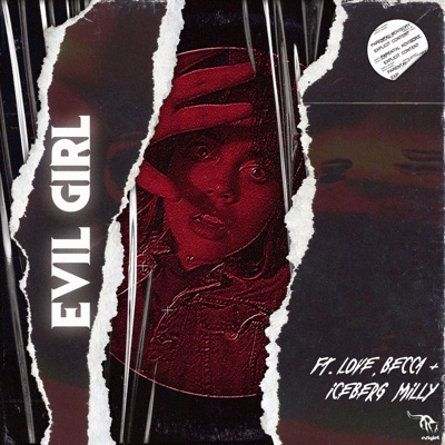 EVIL GIRL (feat. Beccaisleeping & Iceberg Milly) - Single