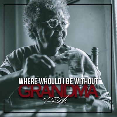 Where Would I Be Without Grandma - Single