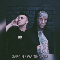 Waiting For - Single - SARGIN