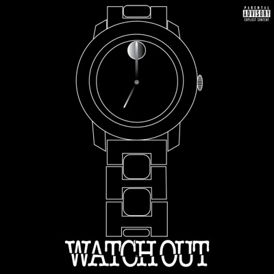 Watch Out - Single