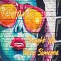 Thought You Were Someone