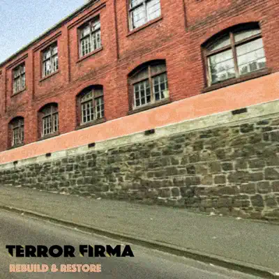 Listen to Rebuild & Restore - EP by Terror Firma