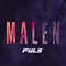 Malen - Puls lyrics