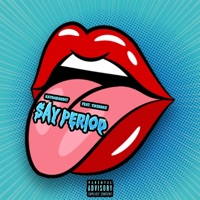 Say Period - Single - KayDaBandit & YikeMike