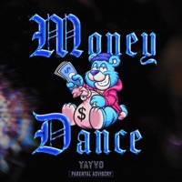 Money Dance - Single - Yayvo