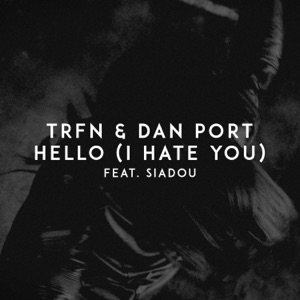 Hello (I Hate You) - Single