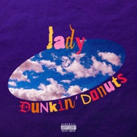 Dunkin' Donuts - Single - JADY'S BIRTHDAY