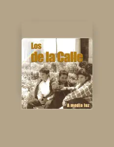 Los de la Calleを聴いたり、ミュージックビデオを鑑賞したり、経歴やツアー日程などを確認したりしましょう！