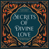 Secrets of Divine Love: A Spiritual Journey into the Heart of Islam - A. Helwa