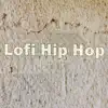 Stream & download Lofi Hip Hop