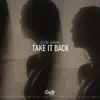 Stream & download Take It Back - Single