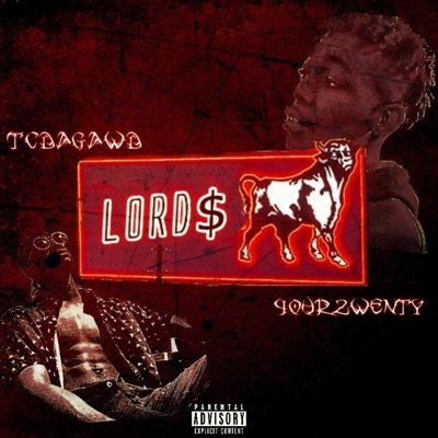 Lord$ (feat. 4Our2wenty) - Single