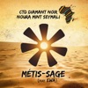 Noura Mint Seymali - Métis-Sage (feat. Ewa)