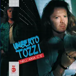 Nell'aria c'è - Umberto Tozzi