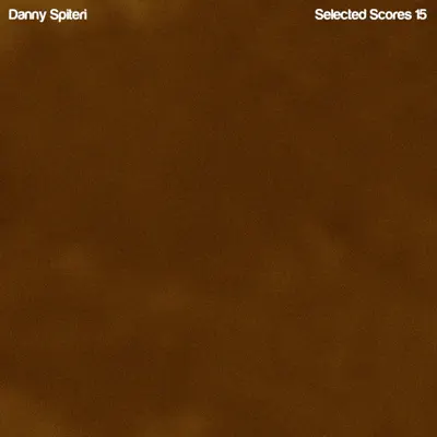 Listen to Selected Scores 15 by Danny Spiteri
