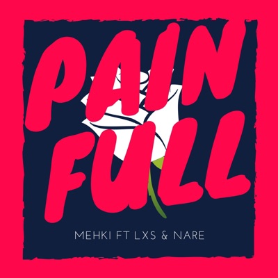 PAINFUL (feat. LXS & NARE) - Single
