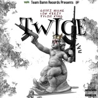 Twice (feat. Low Keezy & Tylor King) - Single - Gritz Mane