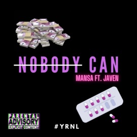 Nobody Can (feat. Javen) Mansa