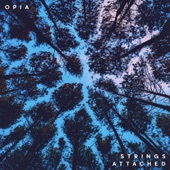 Opia - Strings Attached
