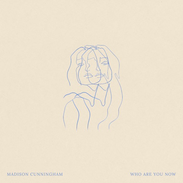 Who Are You Now - Album by Madison Cunningham - Apple Music