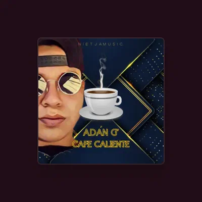 Listen to Adán G', watch music videos, read bio, see tour dates & more!