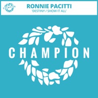 Destiny / Show It All - EP - Ronnie Pacitti