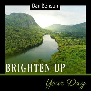Brighten up Your Day
