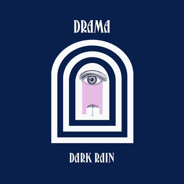 Dark Rain - Single