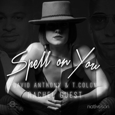 Spell On You (feat. Rachel Guest) - EP
