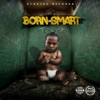 Born Smart - Single, 2018