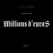 Millions d'euros (feat. ZVdu17 & Yanso) artwork